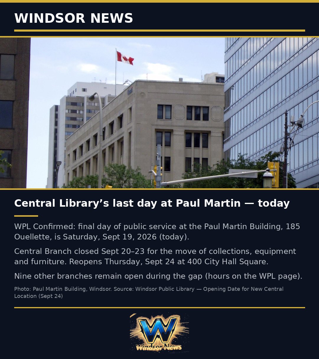 Windsor News card: Central Library's last day at the Paul Martin Building